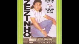 Zezinho Barros - Seresta - Volume 1 (Relíquia) Zezinho Barros - Seresta - Volume 1 (Relíquia)