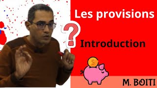 les provisions, introduction