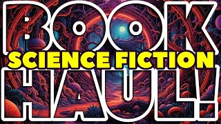 EPIC sci-fi book haul - lovely books to add to my shelves