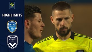 ESTAC TROYES - FC GIRONDINS DE BORDEAUX (1 - 2) - Highlights - (ESTAC - GdB) / 2021-2022