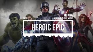 (No Copyright Music) Heroic Epic [Cinematic Music] by MokkaMusic / Final Point