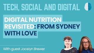 From Sydney with love: Digital Nutrition revisited (2018-2024)