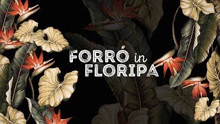 Forró Foundations: Forró in Floripa Monthly Sunday Specials