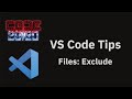 VS Code tips — Hiding files in the explorer using the Files: Exclude setting