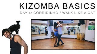 KIZOMBA & SEMBA BASICS DAY 4: Corridinho / Walk Like a Cat