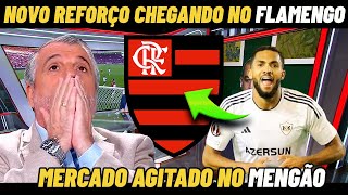 BAITA REFORÇO NO FLAMENGO! MENGÃO SURPREENDE E ENTRA NA BRIGA POR REFORÇO!