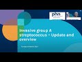 iGAS webinar invasive group A streptococcus update and overview