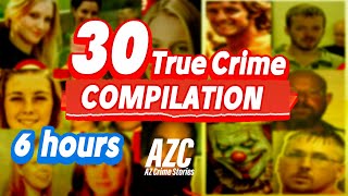 TRUE CRIME COMPILATION  | +30 Cold Cases & Murder Mysteries |  +6 Hours