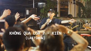 Không Qua Loa 7 - KIÊN at Kofi | TẬP THỂ DỤC | MẸ CHẲNG CÓ GÌ | QUẢ TIM MÀU LỬA