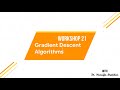 21 Gradient Descent Algorithm | ML: Zero to Hero | DSCSSUET