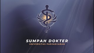 SUMPAH DOKTER UNIVERSITAS PADJADJARAN: Gelombang II Tahun 2024/2025