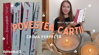 POVESTEA CĂRȚII - episodul 3 ,,Crima Perfectă\