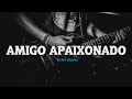 Karaokê - Victor e Léo - Amigo Apaixonado