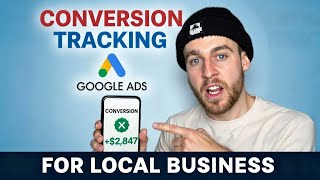 Google Ads Conversion Tracking 2026 (Local Businesses Step by Step)