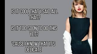 Delicate | Taylor Swift | lyric