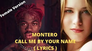 Lil Nas X - MONTERO CALL ME BY YOUR NAME  (LYRICS )