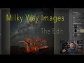 Milky Way Photography - The Edit