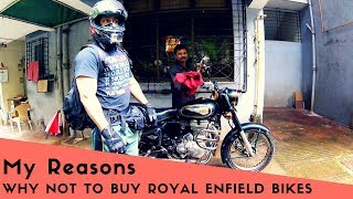 Why Not To Buy Royal Enfield Standard 500cc Bikes