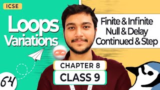 Java Loops Explained: Finite, Infinite, Null, Delay, Continued & Step Loops