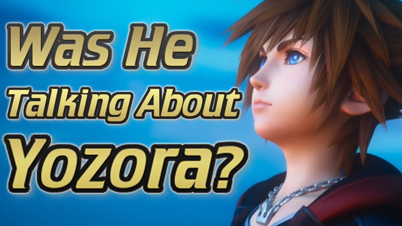 Was Sora Talking About Yozora? | Kingdom Hearts 3 RE:MIND | Theory ...