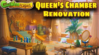 Queen’s Chamber Renovation | Gardenscapes