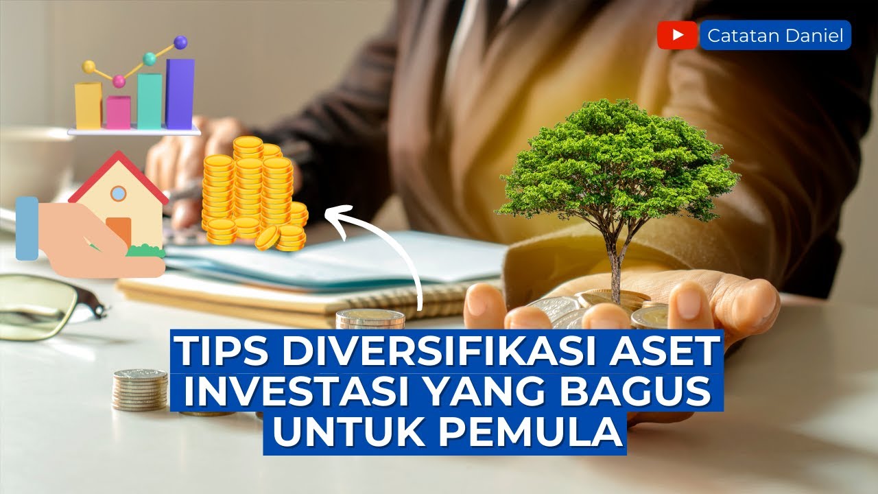 Diversifikasi Aset Investasi Yang Bagus Untuk Pemula - YouTube