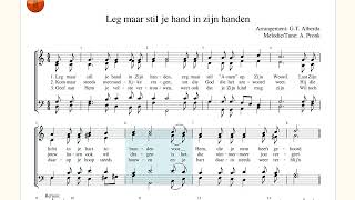 Leg maar stil je hand in Zijn handen. Melodie: Arie Pronk. SATB arrangement.