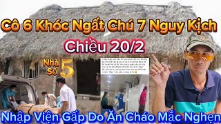 20/2 Biến Căng Cho chú 7 Rồi Cô 6 Ơi Khó Qua Khỏi Cơn Tại P Cấp Cứu