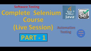 Complete Selenium Automation Part 1 (Live Session - Recorded)