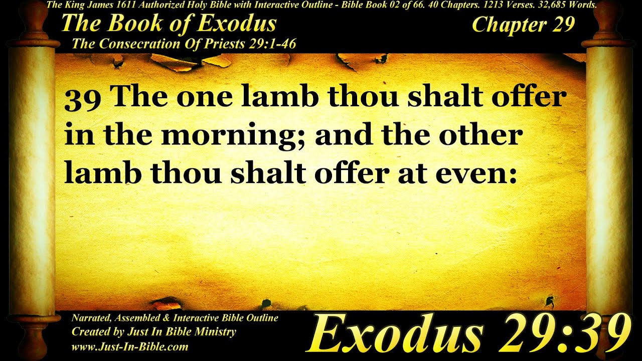 Bible Book #02 - Exodus Chapter 29 - The Holy Bible KJV Read Along ...