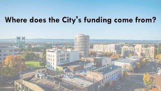 Dollars and Sense: Where does the City's funding come from?