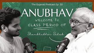 IMPORTANT LIFE LESSONS FROM MY 89 YEARS OLD GRANDPA | SPECIAL EPISODE | SHAMBHUBHAI PATEL [TGP-30]