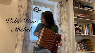 Valse pour Michel (Stéphane Delicq) | Torader / Diatonic accordion (G/C)