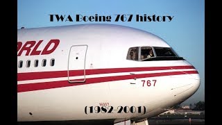 Fleet History - TWA Boeing 767 (1982-2001)