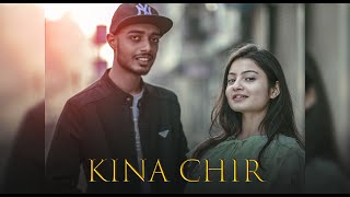 Kina Chir - PropheC | Anand |ft.Eesha (Cover song) |