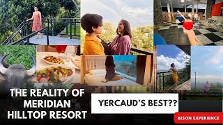 Shocking Truths About Meridian Hilltop Resort in Yercaud 😱Don't Go Before Seeing Our Honest Review!😬