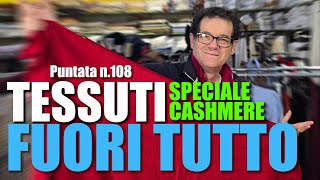 FUORI TUTTO CASHMERE! 🇮🇹 Gli Scampoli dei F.lli Antonioli - Puntata N.108 🎥