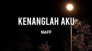 Naff - Kenanglah Aku | Lirik | Cover By : Syifa Azizah