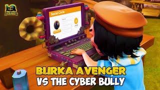 Burka Avenger vs the Cyber Bully