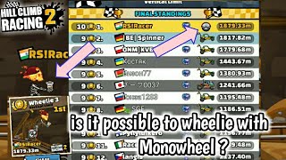 Hill climb racing 2- How to wheelie with monowheel? (Is it possible?🤔)
