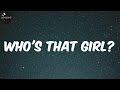 Eve - Who's That Girl? (Lyrics)