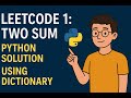 Leetcode 1: Two Sum Python Solution | Optimal Approach Using Dictionary