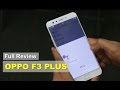 OPPO F3 PLUS : Review Spesifikasi dan Harga di Indonesia | HP Oppo Terbaru 2017