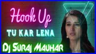 Hook Up || Tiger Shroff & Alia Bhatt || Hard Dholki Mix By🔥Dj Suraj Mauhar