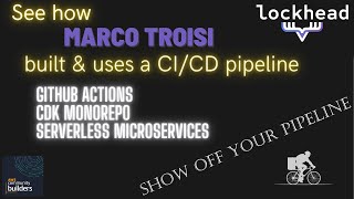 SHOWOFF CI/CD - Github Actions with CDK for a monorepo - with Marco Troisi