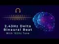 2.43Hz Delta Binaural Beats with 162Hz Frequency | Deep Sleep & Emotional Healing | ASMR Binaural