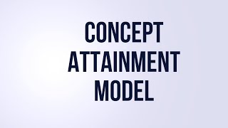 Conept Attainment Model # Ramya Siva Ullas