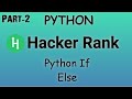 #2 Python If Else || Hacker Rank Solutions In Python.
