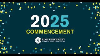 RUSVM 2025 Commencement Ceremony