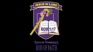 Yahweh Shammah Rod of Faith/21 Days Prayer and Fasting  Day 12/ 24 January 2025